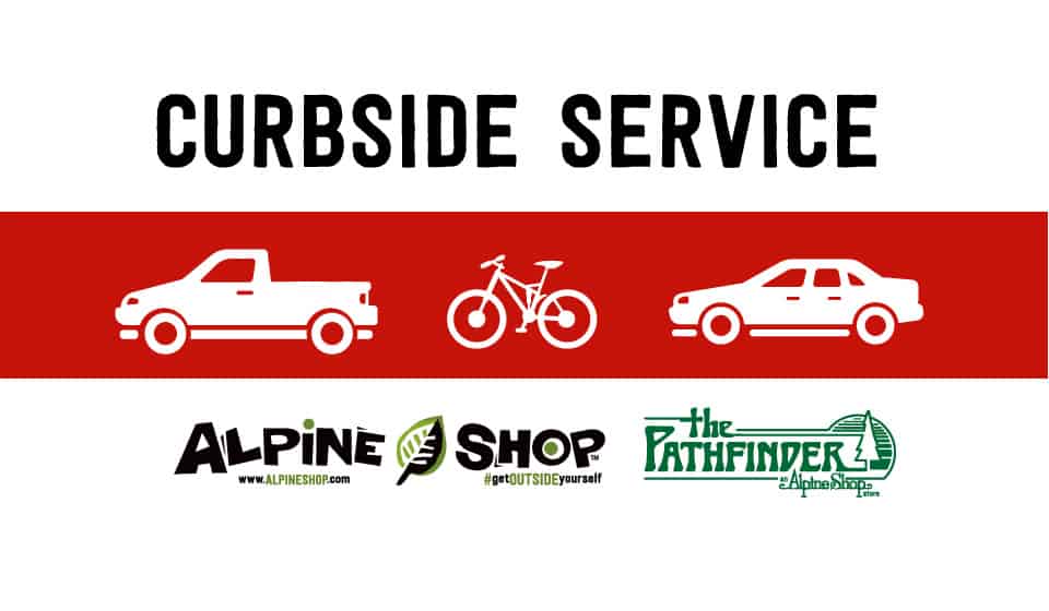 Introducing Curbside Service at Alpine Shop & The Pathfinder