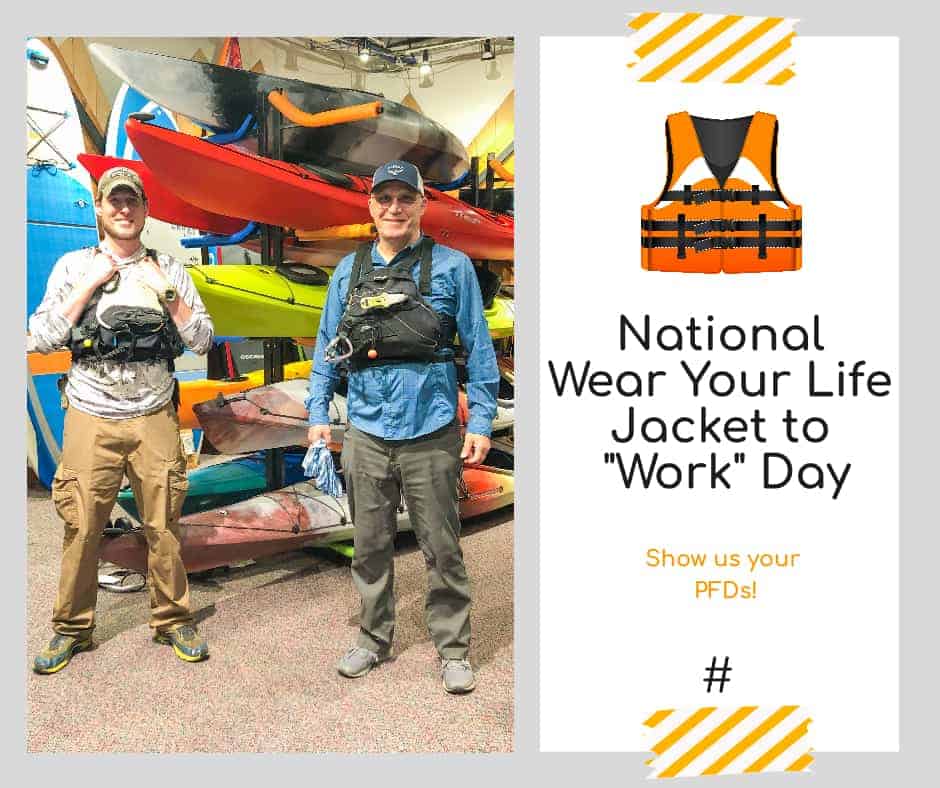 Wear Your Life Jacket to Work Day